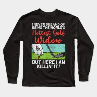 Hottest Golf Widow Long Sleeve T-Shirt